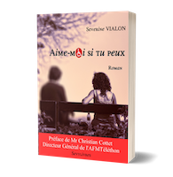 Aime-moi, si tu peux - Séverine Vialon